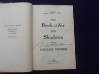 2007 BOOK OF AIR AND SHADOWS HARDCOVER BOOK-AUTOGRAPHED BY M. GRUBER - KD 8506
