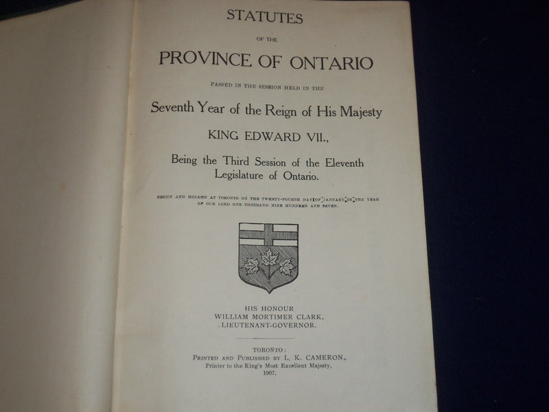 1907 STATUTES OF THE PROVINCE OF ONTARIO 7TH YEAR OF REIGN KING EDWARD - KD 2656