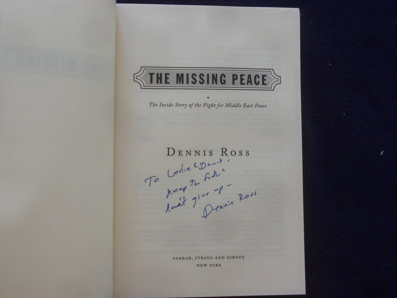 2004 THE MISSING PEACE HARDCOVER BOOK BY DENNIS ROSS - SIGNED - KD 9305