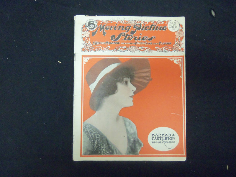 1918 APRIL 26 MOVING PICTURE STORIES MAGAZINE - BARBARA CASTLETON - ST 2436