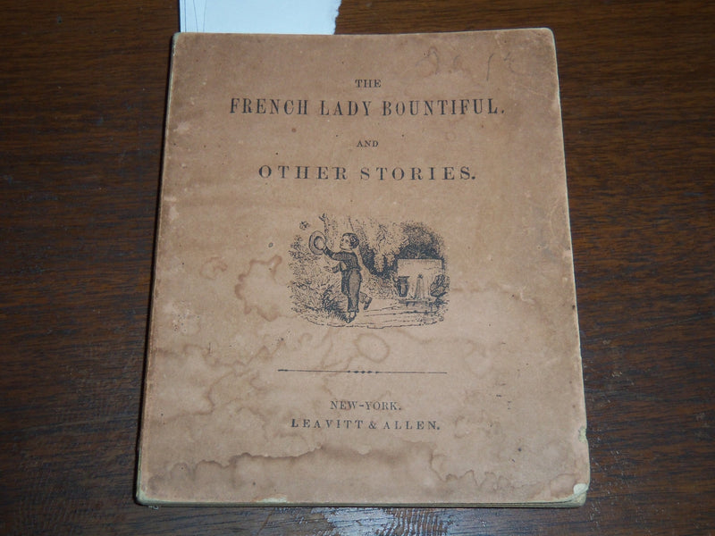1853 THE FRENCH LADY BOUNTIFUL AND OTHER STORIES BOOK - NEW YORK - K 2012