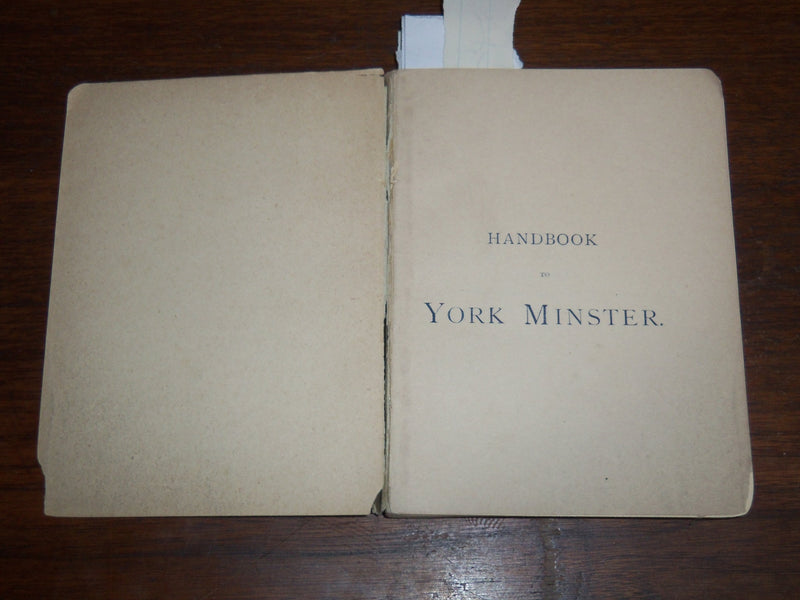 1895 THE NEW HANDBOOK TO YORK MINSTER BY GEO. BENSON - 12 COLLOTYPES - K 1228