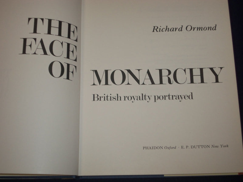1977 THE FACE OF MONARCHY HARDCOVER BOOK BY RICHARD ORMOND - KD 2796