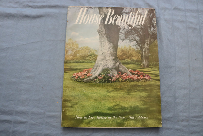 1954 APRIL HOUSE BEAUTIFUL MAGAZINE - HOW TO LIVE BETTER COVER - E 9652