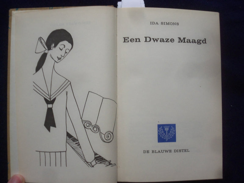 1960 EEN DWAZE MAAGD HARDCOVER BOOK BY IDA SIMONS - DUTCH TEXT - KD 8945