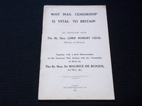 1916 WHY MAIL CENSORSHIP IS VITAL TO BRITAIN SOFTCOVER BOOK BY CECIL - J 7161