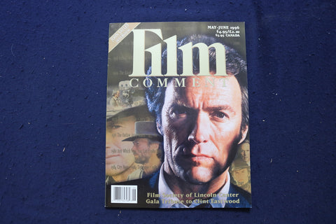 1996 MAY/JUNE FILM COMMENT MAGAZINE - CLINT EASTWOOD COVER - E 17670