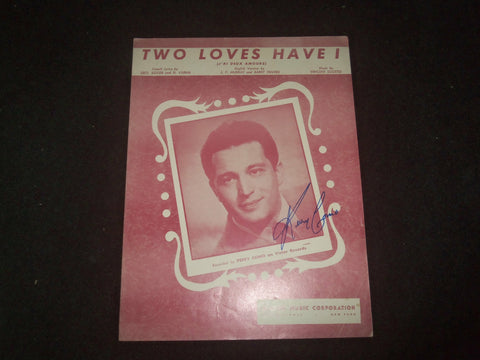PERRY COMO TWO LOVES HAVE I AUTOGRAPHED SHEET MUSIC - AM 72