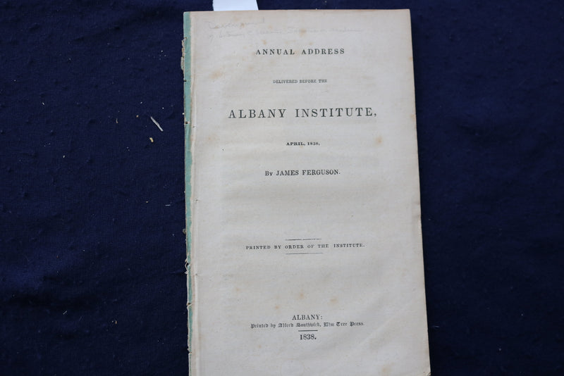 1838 ALBARY INSTITUTE ANNUAL ADDRESS SOFTCOVER BOOKLET - K 937