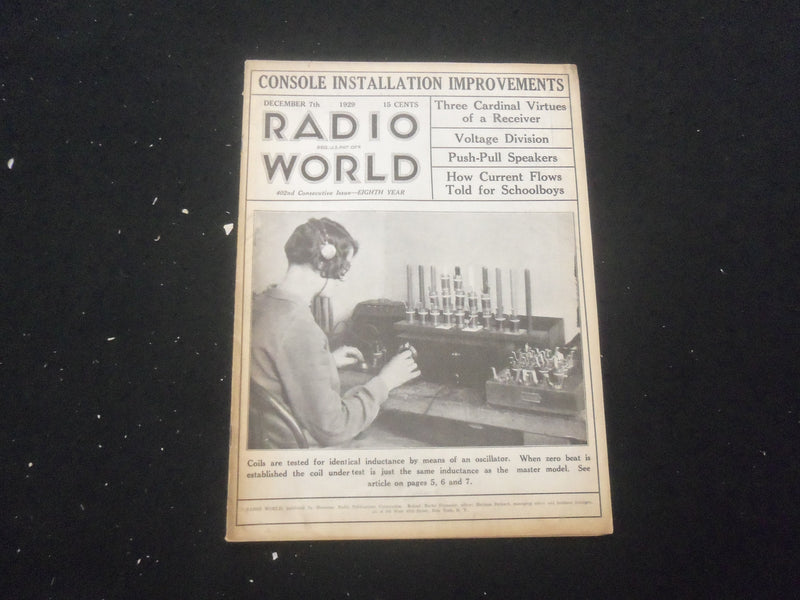 1929 DECEMBER 7 RADIO WORLD MAGAZINE - CONSOLE INSTALLATION IMPROVEMENTS- B 434G