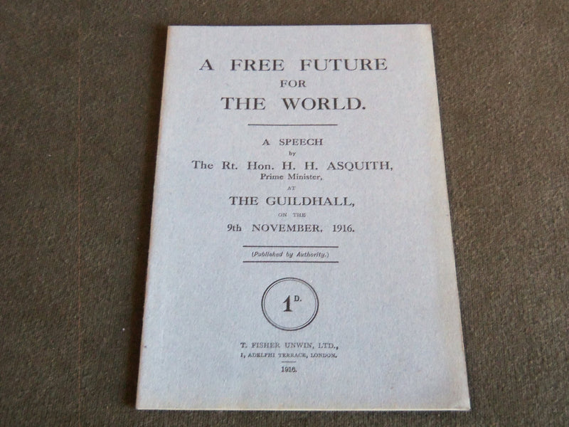 1916 A FREE FURNITURE FUTURE FOR THE WORLD SOFTCOVER BOOK BY ASQUITH - J 7191