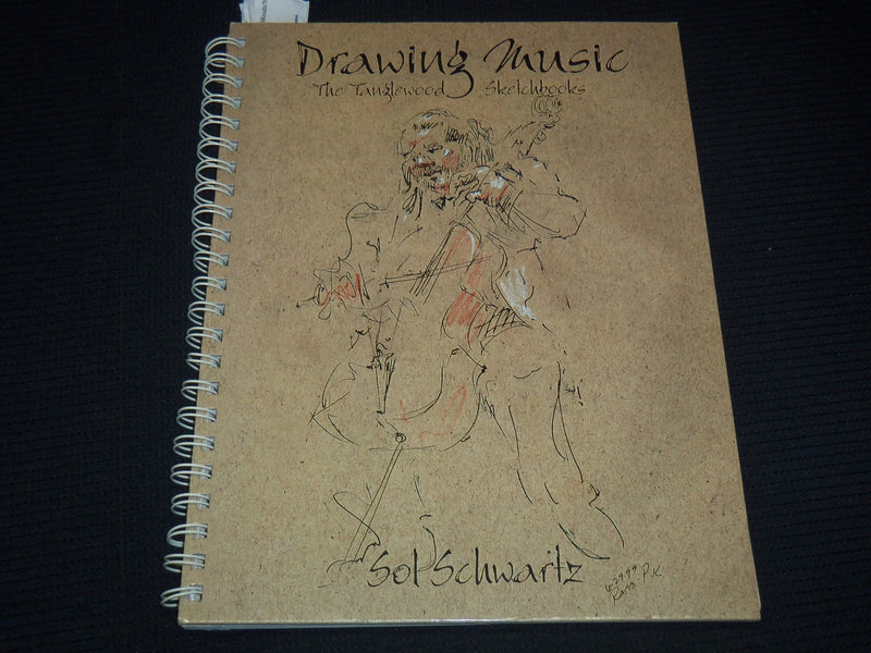 2001 DRAWING MUSIC TANGLEWOOD SKETCHBOOKS - SOL SCHWARTZ INSCRIBED - KD 4585C