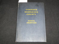 1926 CONSIDER MIDDLESEX COUNTY HARDCOVER BOOK BY SAMUEL CROWTHER - KD 7370