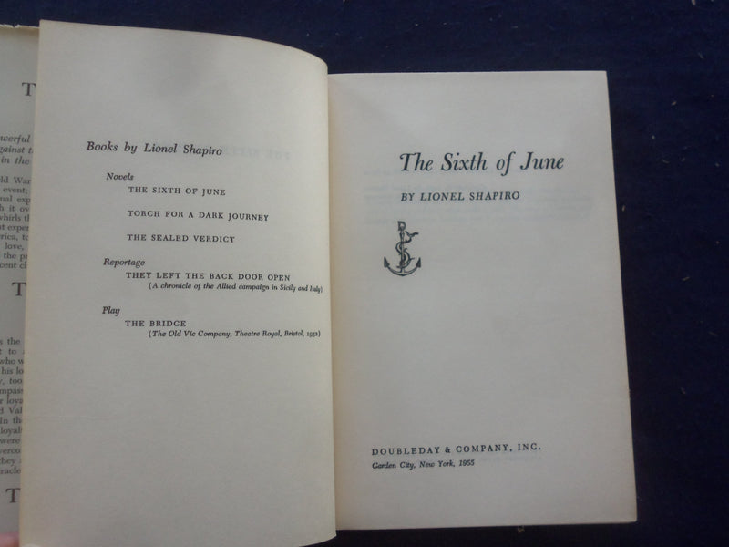 1955 THE SIXTH OF JUNE HARDCOVER BOOK BY LIONEL SHAPIRO - KD 8209
