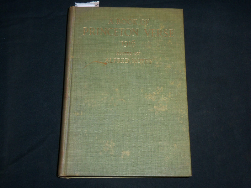 1916 A BOOK OF PRINCETON VERSE HARDCOVER BOOK BY ALFRED NOYES - KD 6737