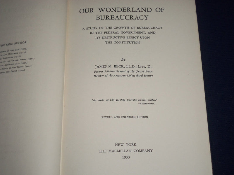 1933 OUR WONDERLAND OF BUREAUCRACY BOOK BY JAMES M. BECK - GREAT INFO. - KD 2357