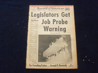 1965 MAY 10 BOSTON RECORD AMERICAN NEWSPAPER-LEGISLATORS JOB PROBE WARN- NP 6286