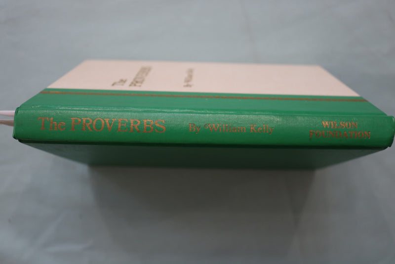 1976 THE PROVERBS HARDCOVER BOOK BY WILLIAM KELLY - KD 9642