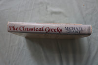 1989 THE CLASSICAL GREEKS HARDCOVER BOOK BY MICHAEL GRANT - KD 9669