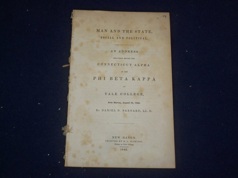 1846 YALE COLLEGE - MAN AND THE STATE ADDRESS - DANIEL BARNARD - J 4712