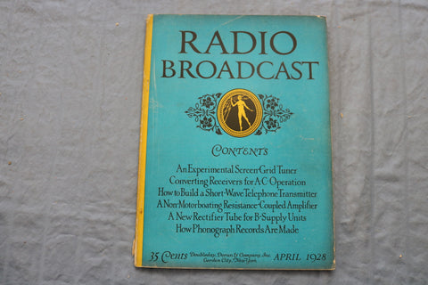 1928 APRIL RADIO BROADCAST MAGAZINE - SCREEN-GRID TUNER COVER - ST 1767T
