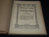 1892 ARCHITECTURAL COMPOSITIONS VOLUME BY HENRY P. KIRBY - 50 PLATES - Z 281