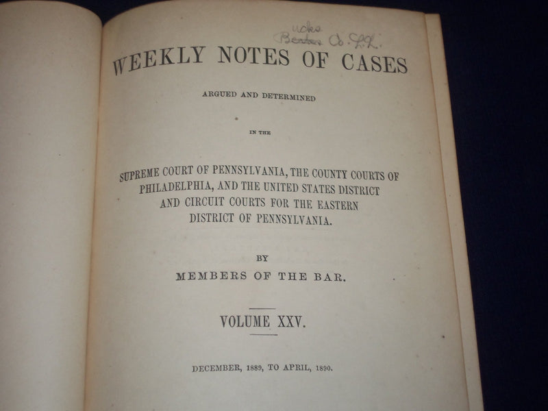 1889-1896 WEEKLY NOTES OF CASES IN PENNSYLVANIA COURTS VOLUME LOT OF 3 - KD 2657