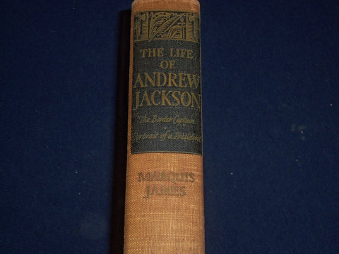 1938 THE LIFE OF ANDREW JACKSON BOOK BY MARQUIS JAMES - ILLUSTRATIONS - KD 2593
