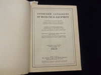 1926 CONDENSED CATALOGUES OF MERCHANICAL EQUIPMENT SOFTCOVER BOOK - KD 8301