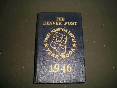 1946 DENVER POST ROCKY MOUNTAIN EMPIRE YEARBOOK - KD 904
