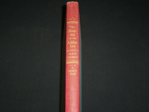 1955 THE SHARPING OF OUR ALPHABET HARDCOVER BOOK BY FRANK DENMAN - KD 6379