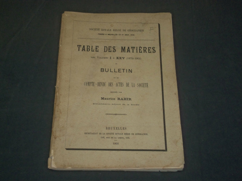1902 TABLE DES MATIERES FRENCH BOOK - SOCIETE ROYALE BELGE - J 5913