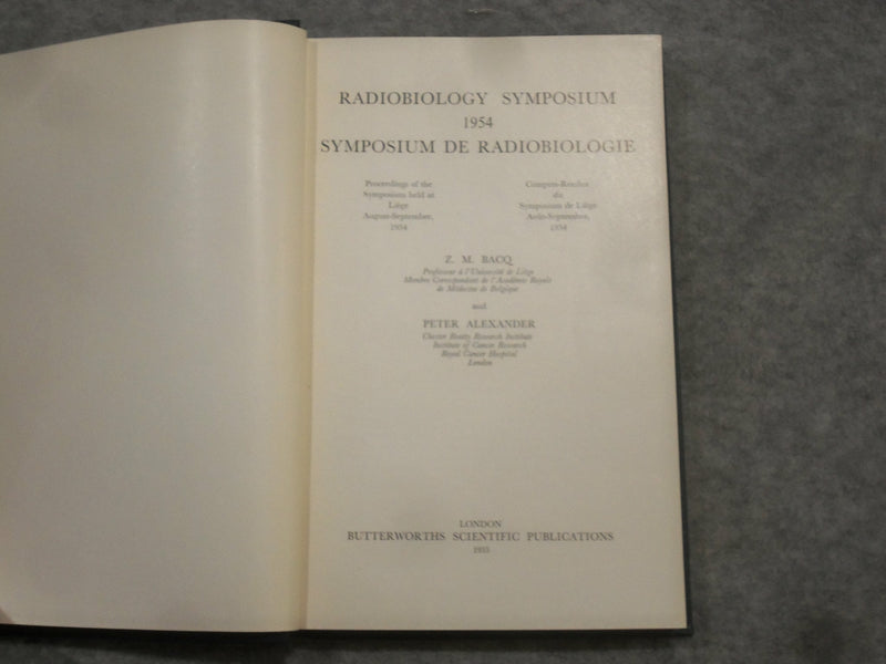 1955 RADIOBIOLOGY SYMPOSIUM 1954 BY BACQ & ALEXANDER - KD 2759L