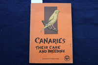1941 CANARIES THEIR CARE AND BREEDING SOFTCOVER BOOK - K 980