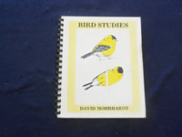1986 BIRD STUDIES SOFTCOVER BOOK BY DAVID MOHRHARDT - KD 8204