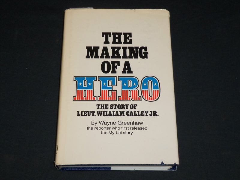 1971 THE MAKING OF A HERO BOOK INSCRIBED BY WAYNE GREENSHAW -1ST PRINTING- D 496