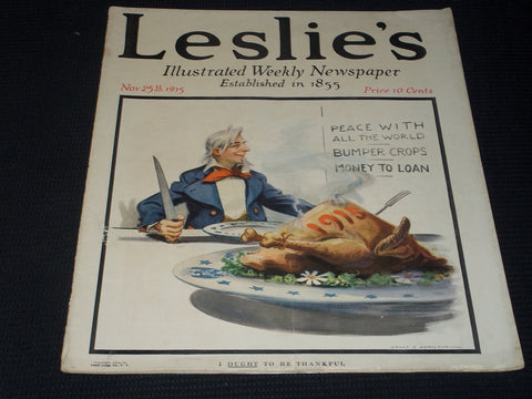 1915 NOVEMBER 25 LESLIE'S ILLUSTRATED MAGAZINE - THANKSGIVING COVER - E 5573