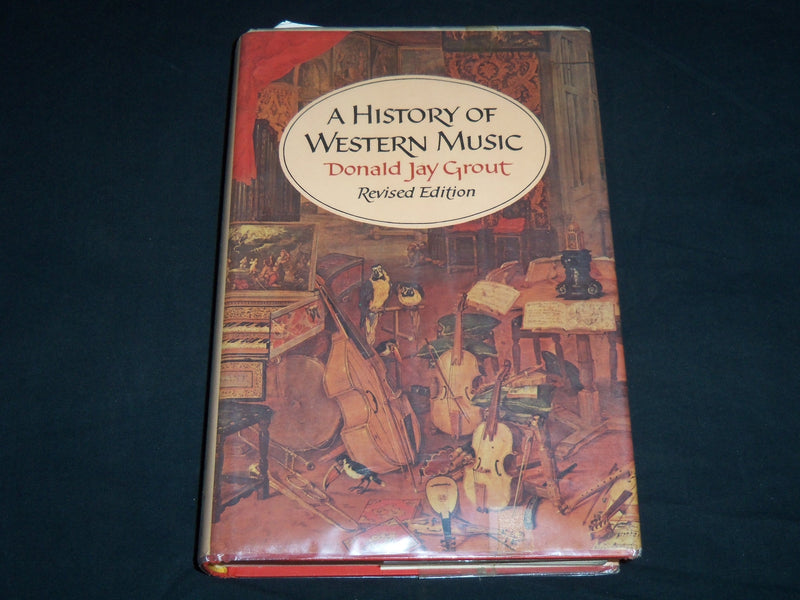1973 A HISTORY OF WESTERN MUSIC HARDCOVER BOOK BY DONALD GROUT - KD 4670A