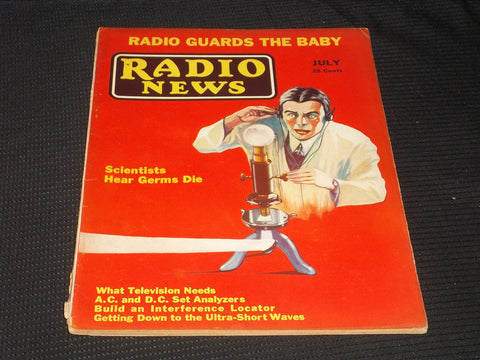 1932 JULY RADIO NEWS MAGAZINE - HEAR GERMS DIE FRONT COVER - E 5225