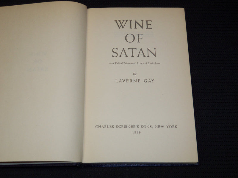 1949 WINE OF SATAN HARDCOVER BOOK BY LAVERNE GAY - KD 7949