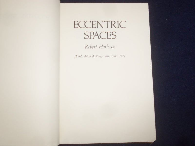 1977 ECCENTRIC SPACES HARDCOVER BOOK BY ROBERT HARBISON - 1ST EDITION - KD 9191
