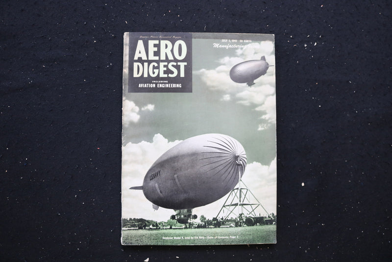 1945 JULY 1 AERO DIGEST MAGAZINE - U.S. NAVY GOODYEAR MODEL K COVER - E 10759