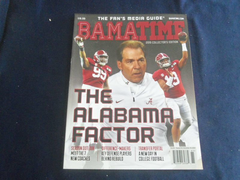 2019BAMATIME MAGAZINE - UNIVERSITY OF ALABAMA - THE ALABAMA FACTOR - SP 1220U