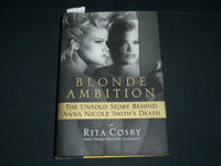 2007 BLONDE AMBITION BOOK SIGNED BY RITA COSBY - FIRST EDITION - KD 5513