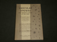 1958 VASCULAR SPIDERS AND RELATED LESIONS BOOK BY WILLIAM BENNETT BEAN - KD 6263