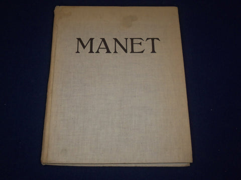 1938 MANET BY ROBERT REY HARDCOVER BOOK - GREAT ILLUSTRATIONS & PLATES - KD 2850