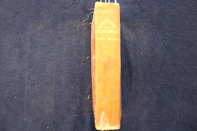 1836 THE SCIENTIFIC CLASS-BOOK PART II HARDCOVER BOOK BY WALTER JOHNSON- KD 9444