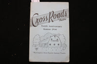 1946 CROSS ROADS THEATRE PROGRAM - TENTH ANNIVERSARY SEASON - LOT OF 2 - K 2458