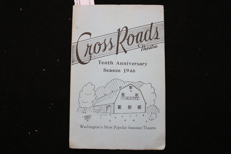 1946 CROSS ROADS THEATRE PROGRAM - TENTH ANNIVERSARY SEASON - LOT OF 2 - K 2458