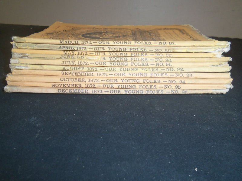 1872 OUR YOUNG FOLKS MAGAZINE - LOT OF 10 ISSUES - WR 1206